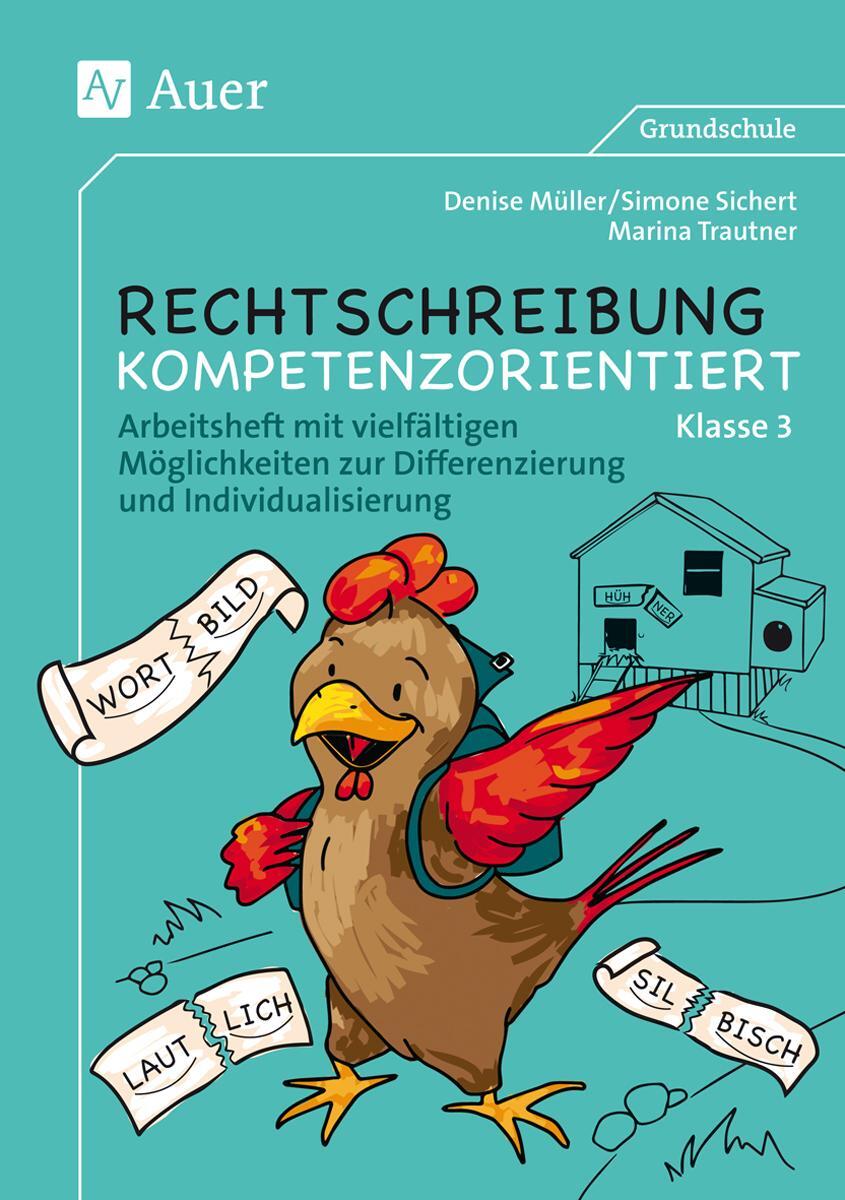 Cover: 9783403074113 | Rechtschreibung kompetenzorientiert - Klasse 3 AH | Müller (u. a.)