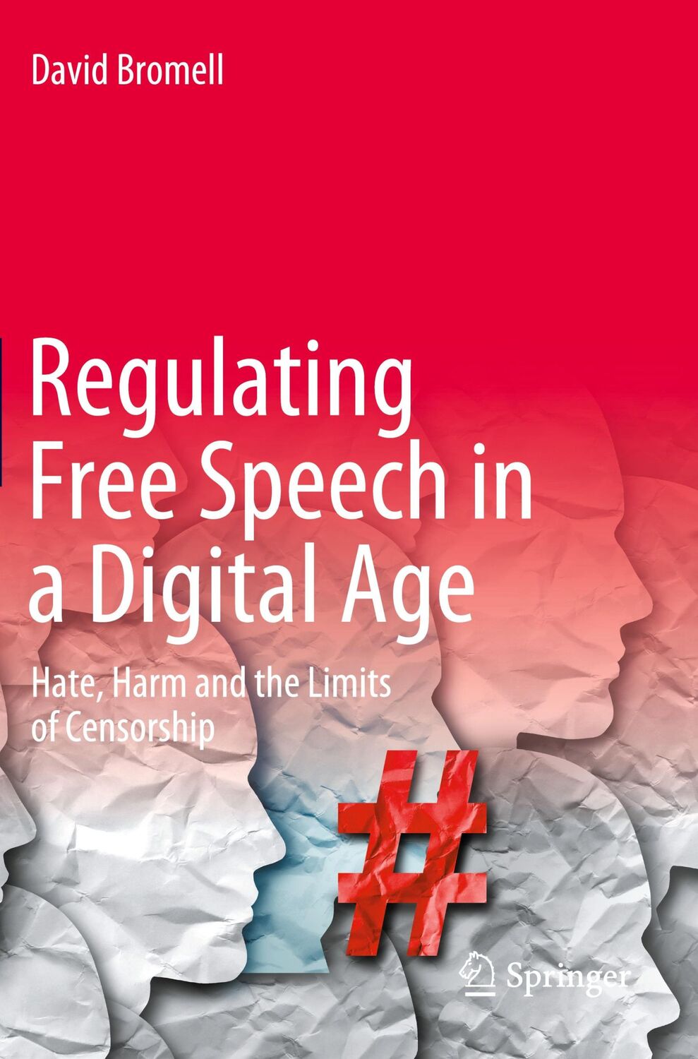 Cover: 9783030955526 | Regulating Free Speech in a Digital Age | David Bromell | Taschenbuch