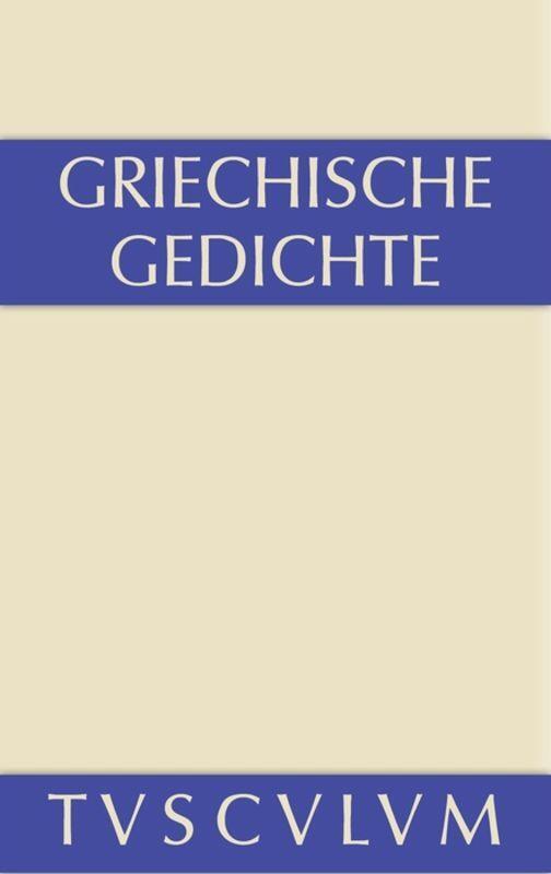 Cover: 9783110356052 | Griechische Gedichte | mit Übertragungen deutscher Dichter | Rüdiger