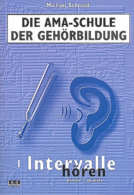 Cover: 4018262103854 | Intervalle hören (relativ + absolut), mit 2 Audio-CDs | Schmoll | 2008