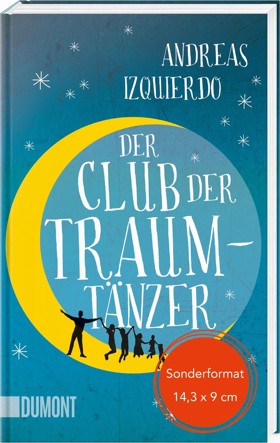 Cover: 9783832164539 | Der Club der Traumtänzer | Andreas Izquierdo | Buch | Lesebändchen