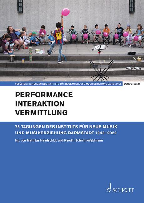 Cover: 9783795725860 | Performance - Interaktion - Vermittlung | Schmitt-Weidmann (u. a.)