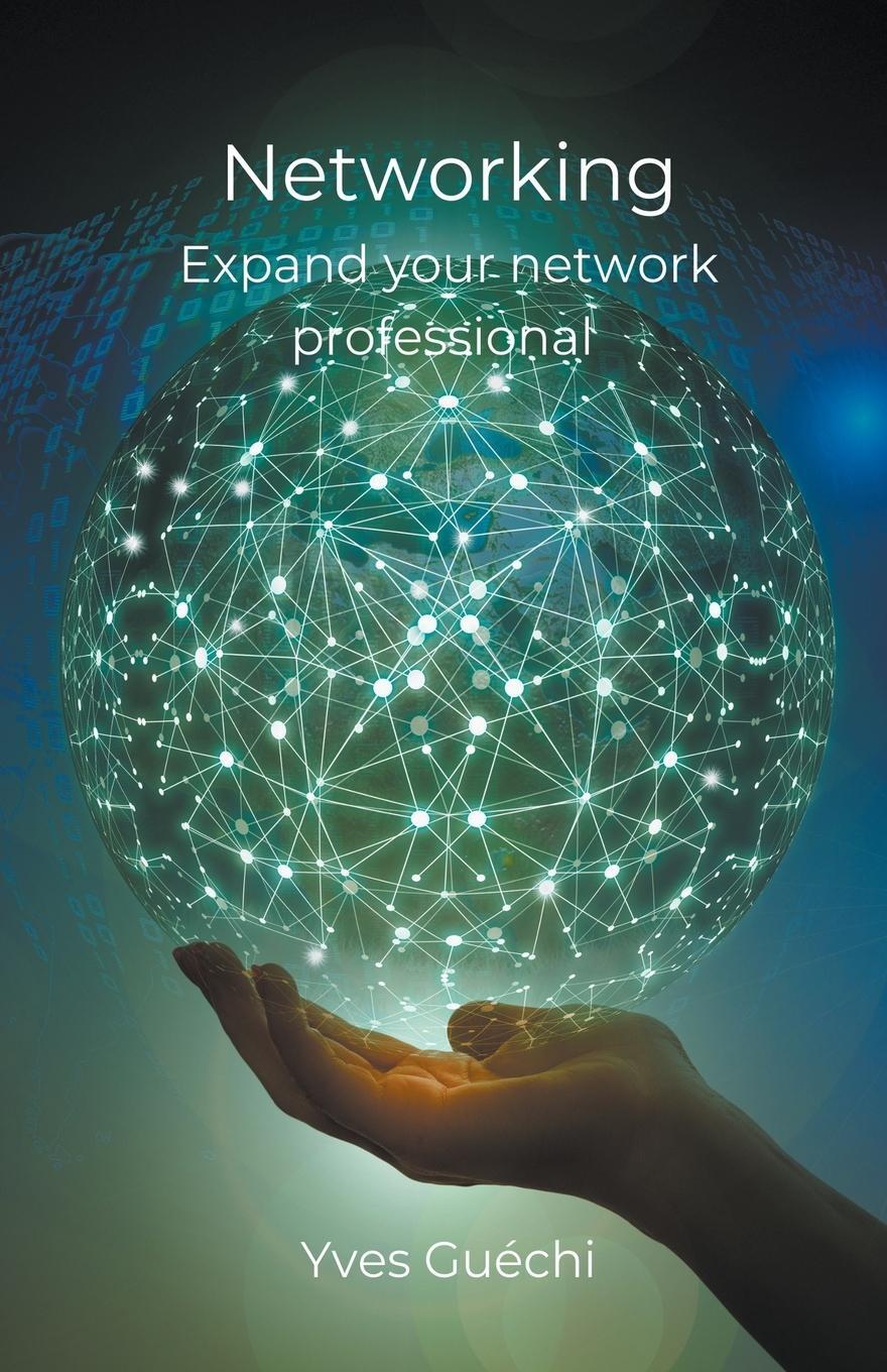 Cover: 9798224265572 | Networking - Expand your network professional | Yves Guéchi | Buch