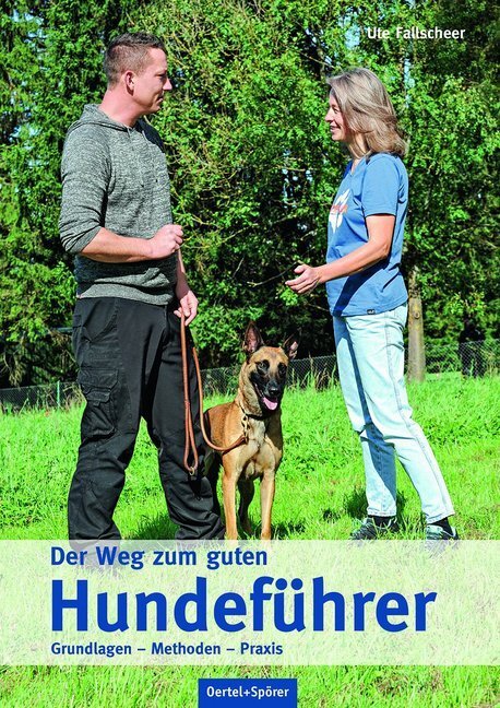Cover: 9783886275717 | Der Weg zum guten Hundeführer | Grundlagen - Methoden - Praxis | Buch