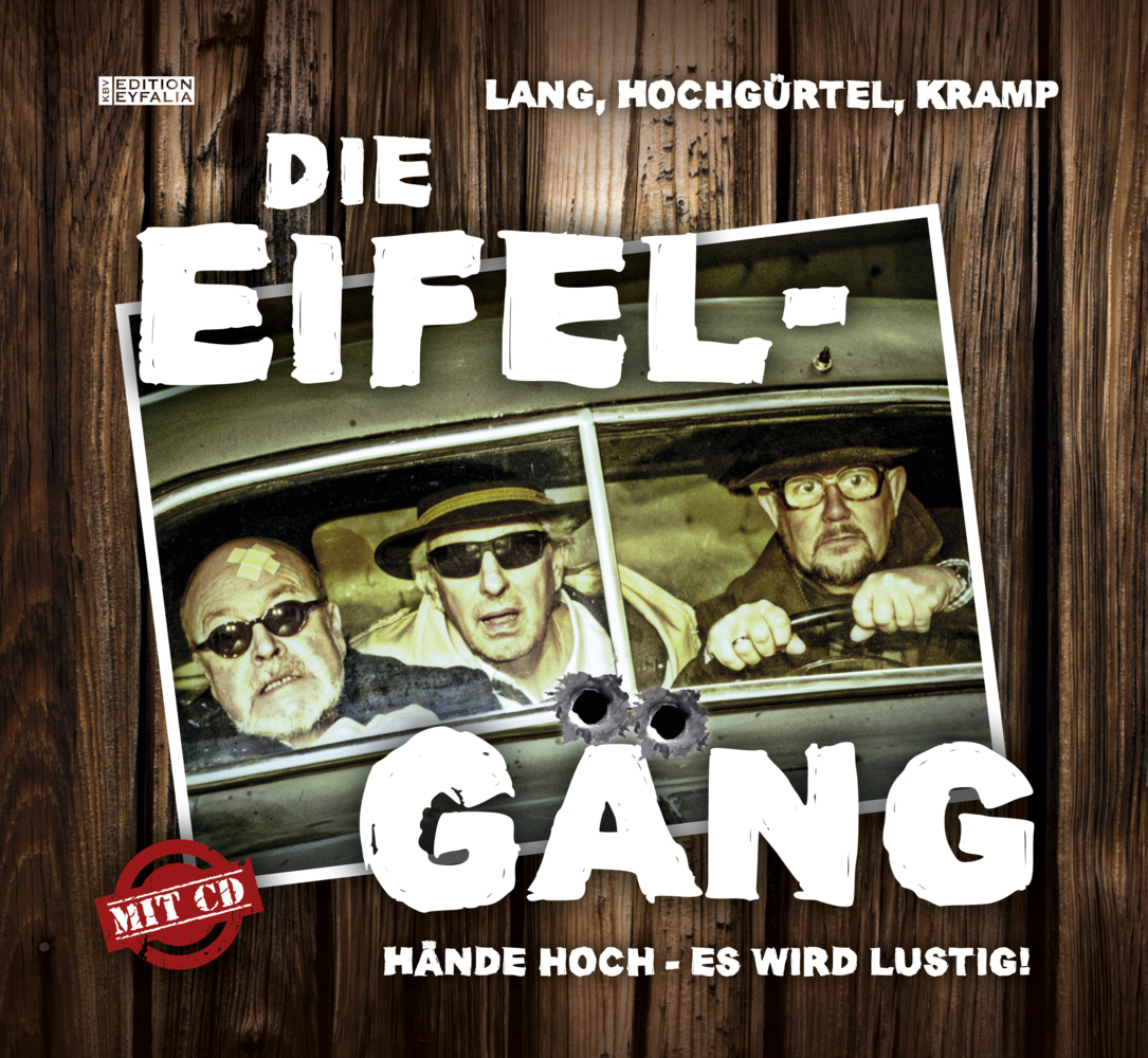 Cover: 9783954415397 | Die Eifel-Gäng, m. 1 Audio-CD | Hände hoch - Es wird lustig! | Buch
