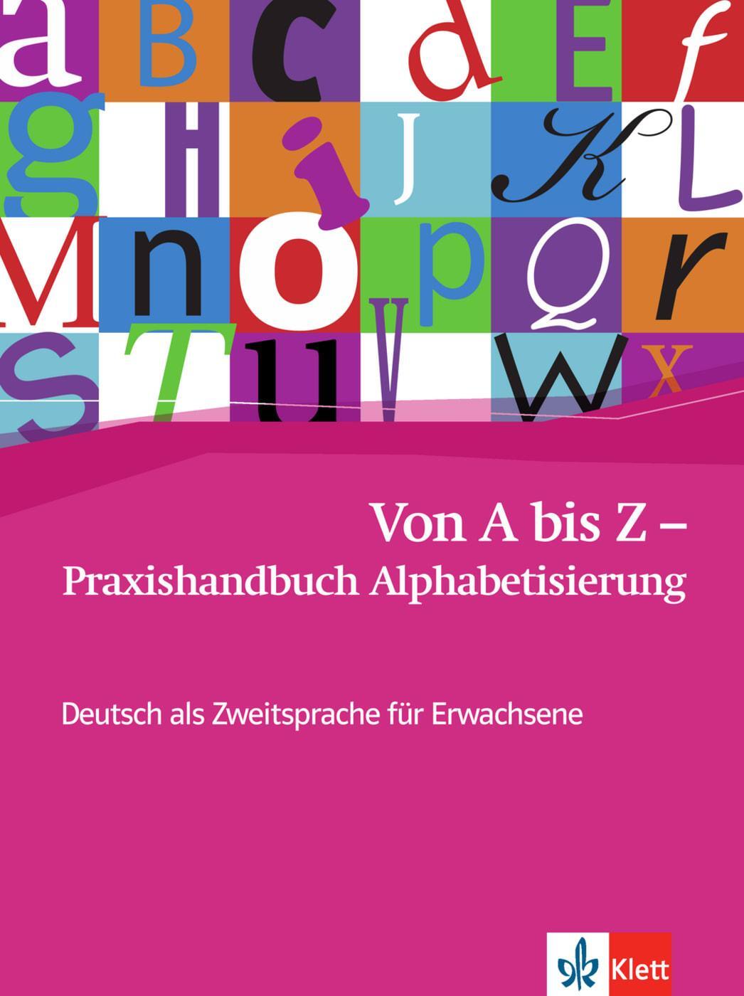 Cover: 9783126752442 | Von A bis Z - Praxishandbuch Alphabetisierung | Alexis Feldmeier