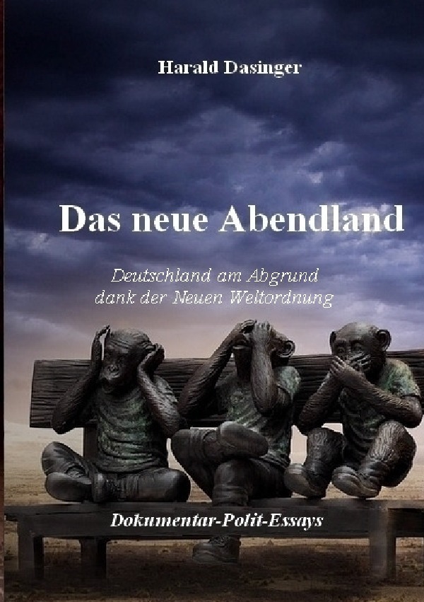 Cover: 9783746760896 | Das neue Abendland | Harald Dasinger | Taschenbuch | 128 S. | Deutsch