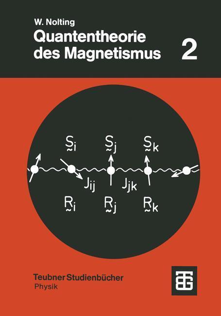 Cover: 9783519030850 | Quantentheorie des Magnetismus | Teil 2: Modelle | Wolfgang Nolting