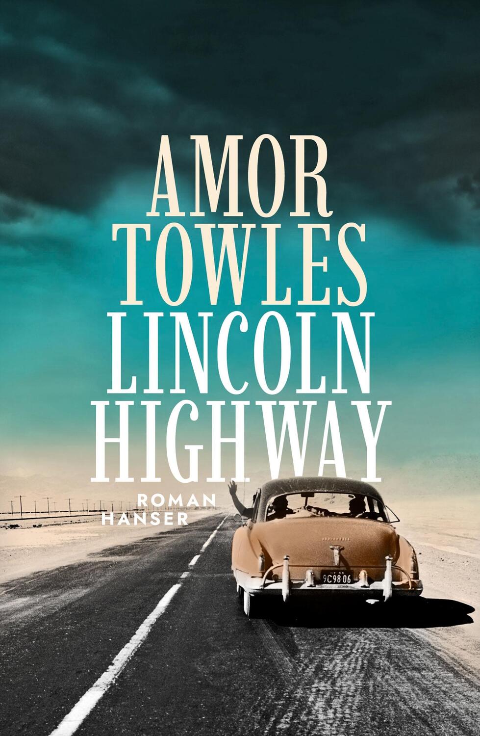 Cover: 9783446274006 | Lincoln Highway | Amor Towles | Buch | Mit Lesebändchen | 576 S.