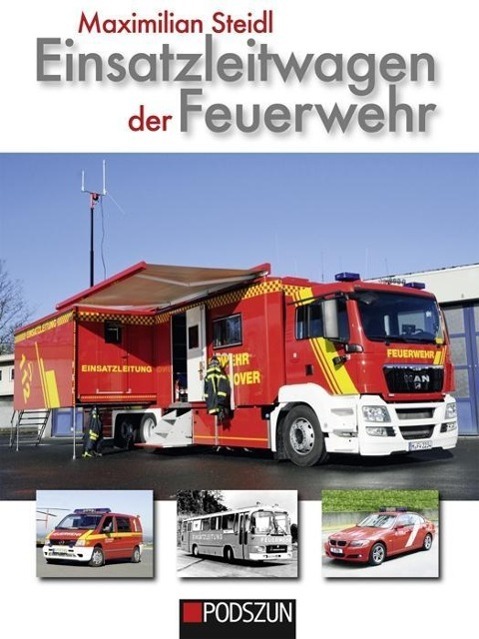 Cover: 9783861337720 | Einsatzleitwagen der Feuerwehr | Maximilian Steidl | Buch | Deutsch