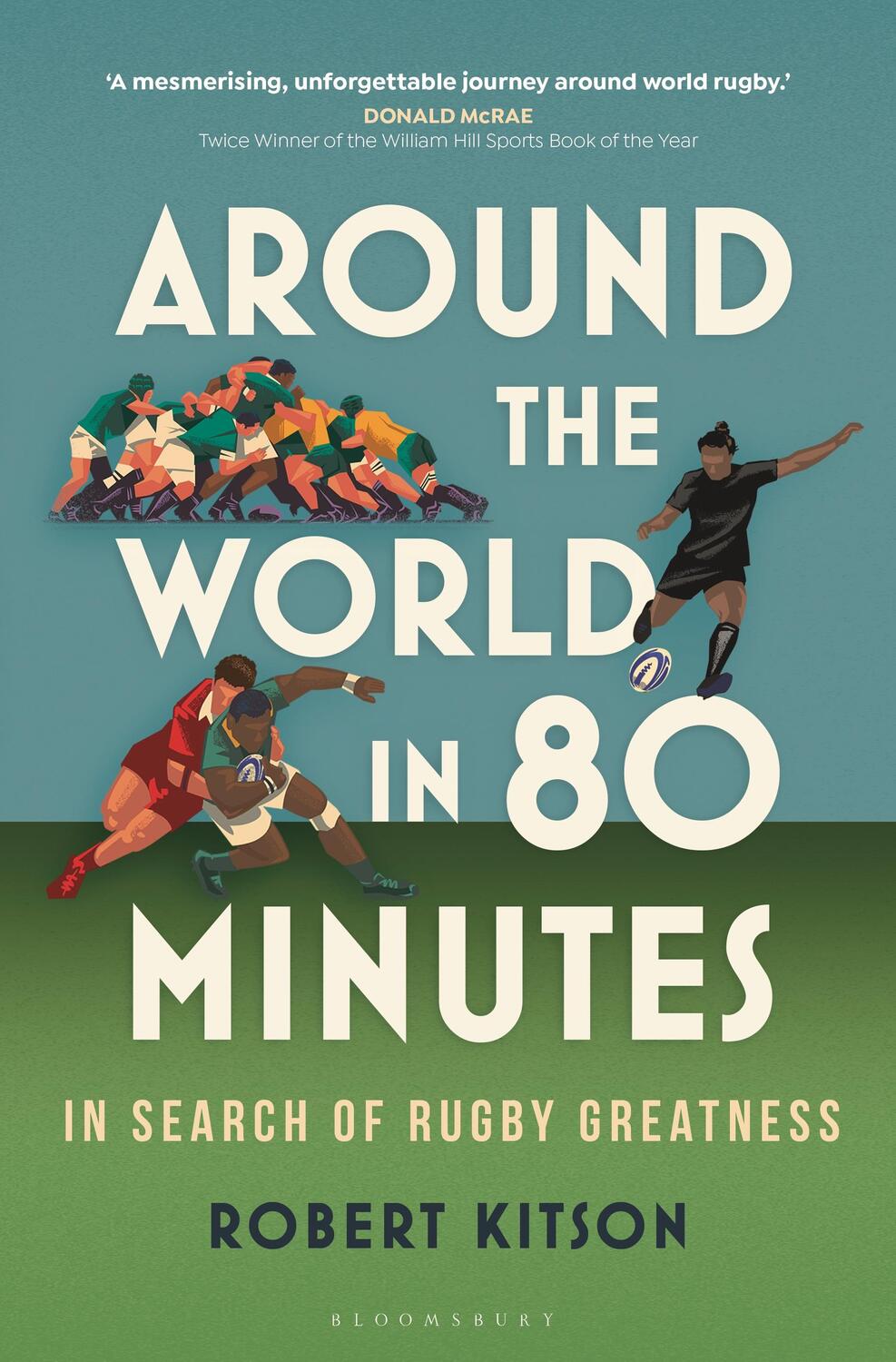 Autor: 9781399403580 | Around the World in 80 Minutes | In Search of Rugby Greatness | Kitson