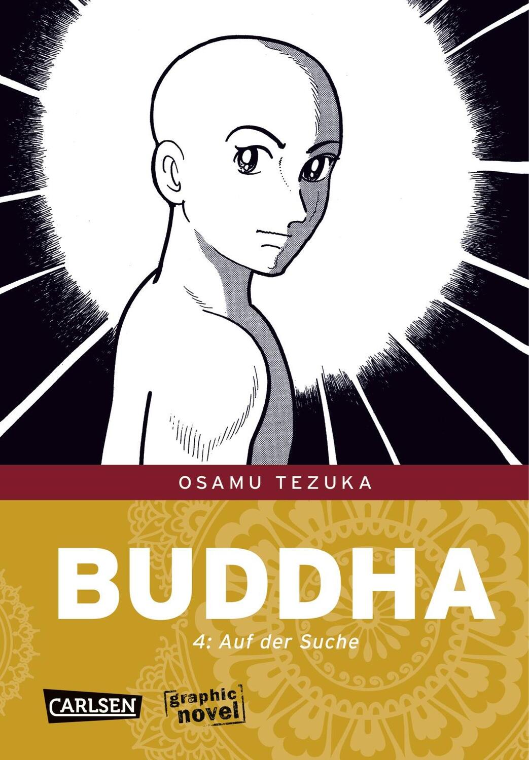 Cover: 9783551766342 | Buddha 04 | Erste Schritte | Osamu Tezuka | Buch | Buddha | 288 S.