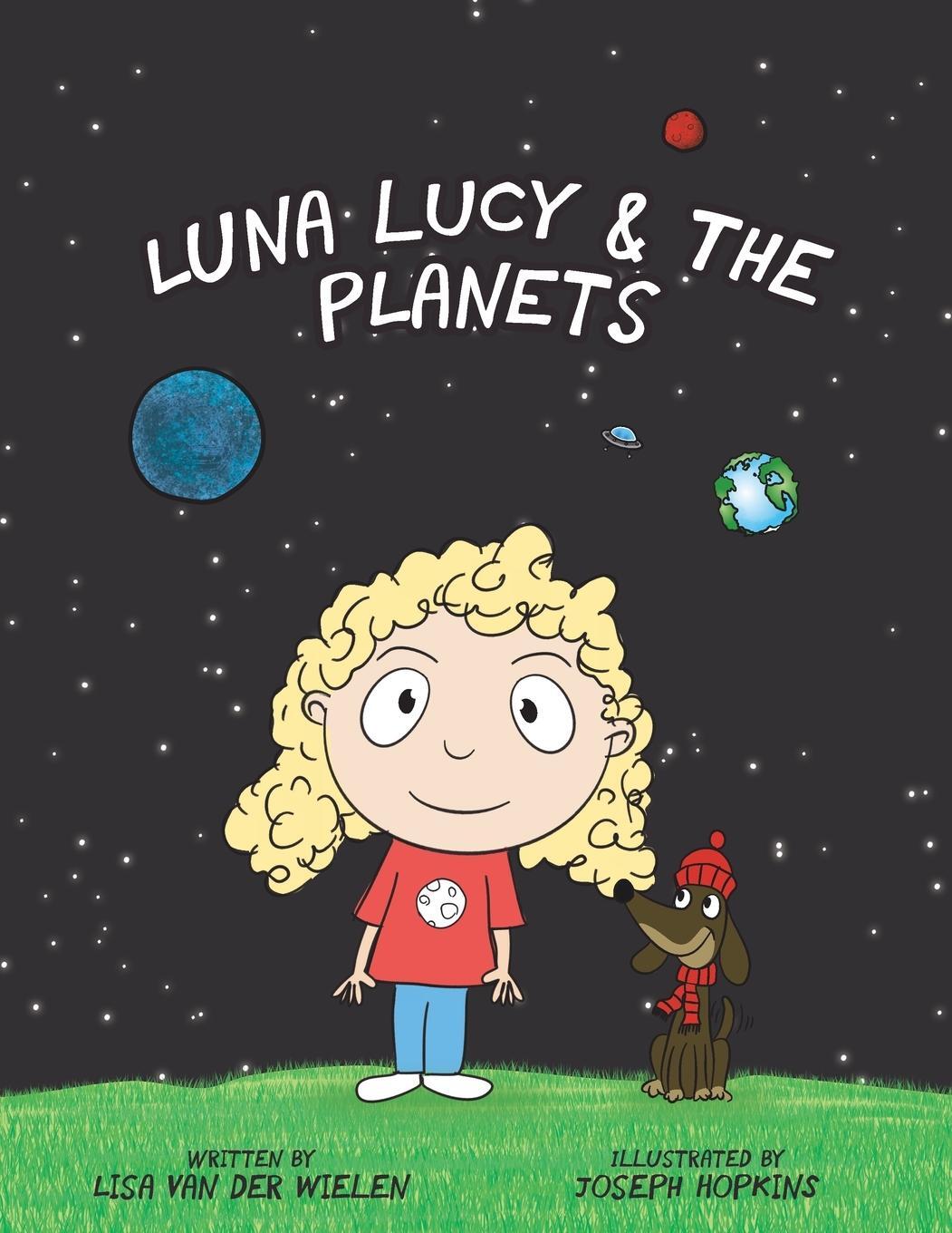Cover: 9780987639752 | Luna Lucy and the Planets | Lisa van der Wielen | Taschenbuch | 2020