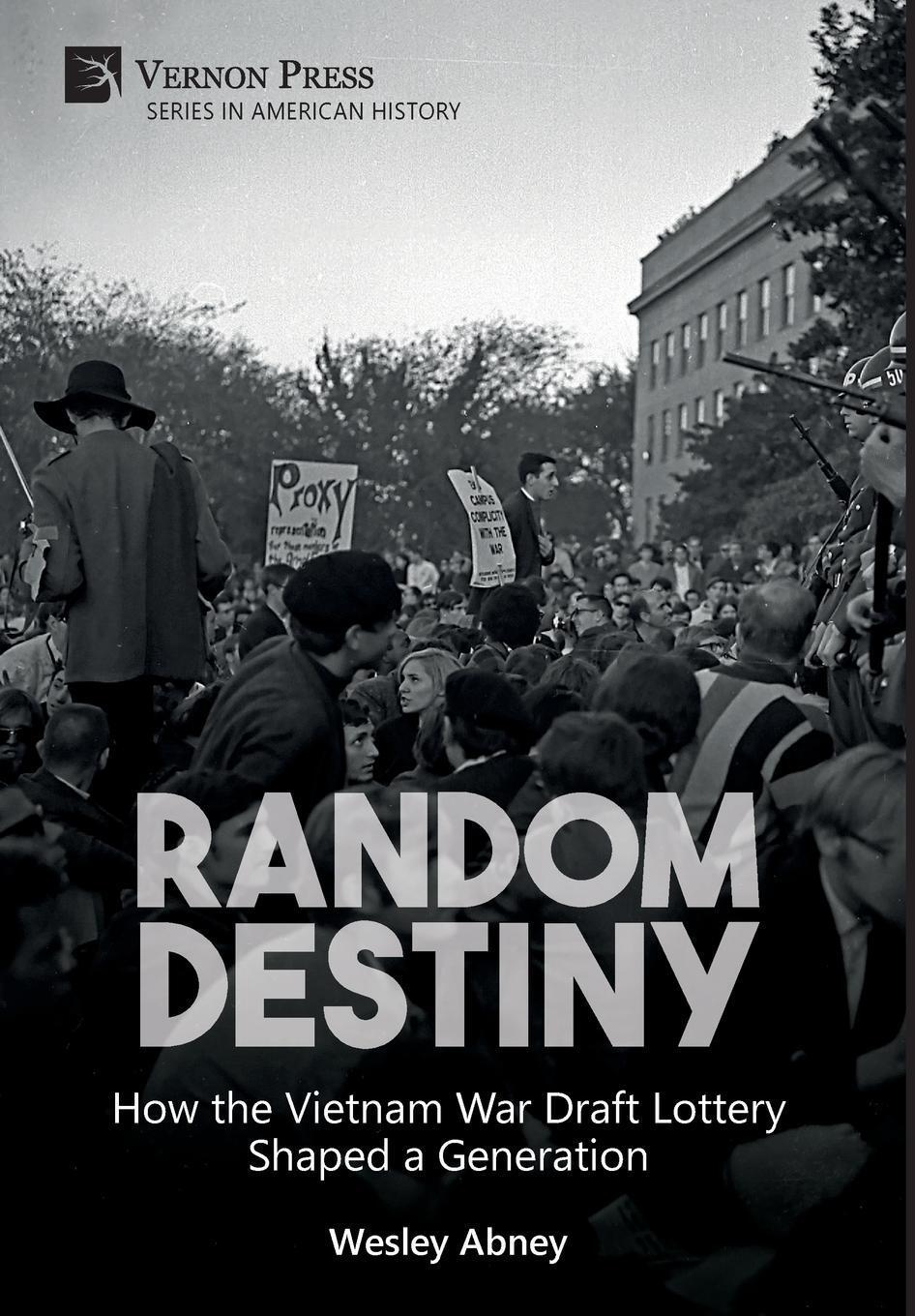 Cover: 9781622731961 | Random Destiny | How the Vietnam War Draft Lottery Shaped a Generation