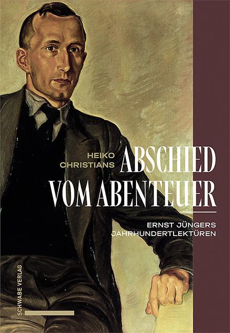 Cover: 9783757401108 | Abschied vom Abenteuer | Ernst Jüngers Jahrhundertlektüren | Buch