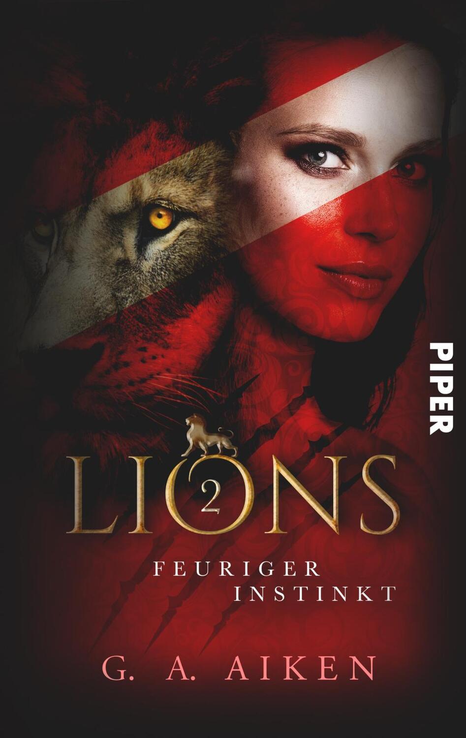 Cover: 9783492503501 | Lions - Feuriger Instinkt | G. A. Aiken | Taschenbuch | 396 S. | 2020