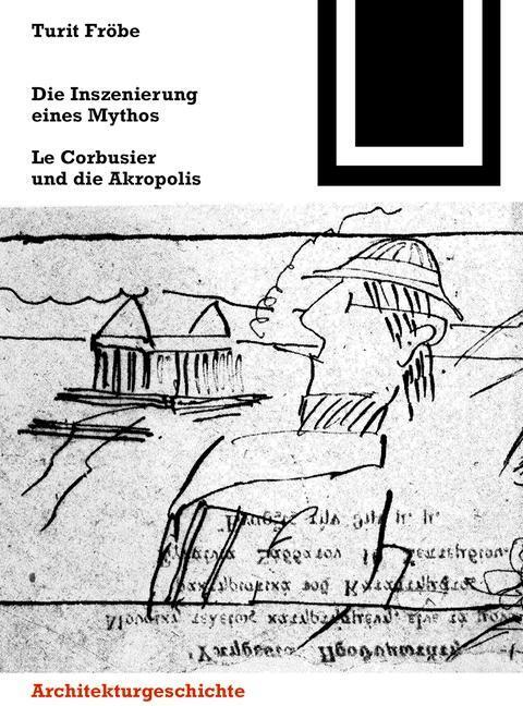 Cover: 9783035611182 | Die Inszenierung eines Mythos | Turit Fröbe | Taschenbuch | 260 S.