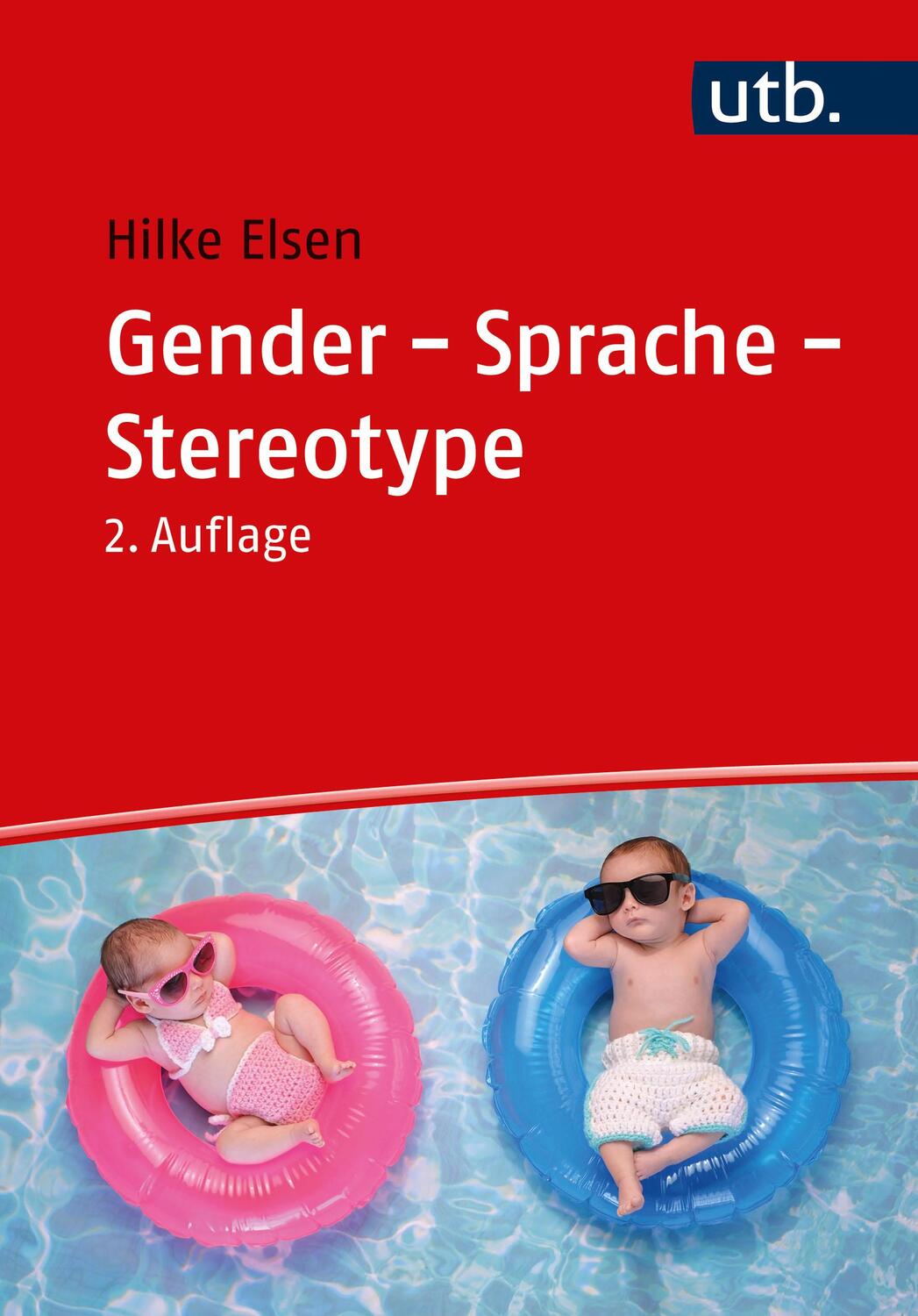Cover: 9783825261801 | Gender - Sprache - Stereotype | Hilke Elsen | Taschenbuch | 294 S.