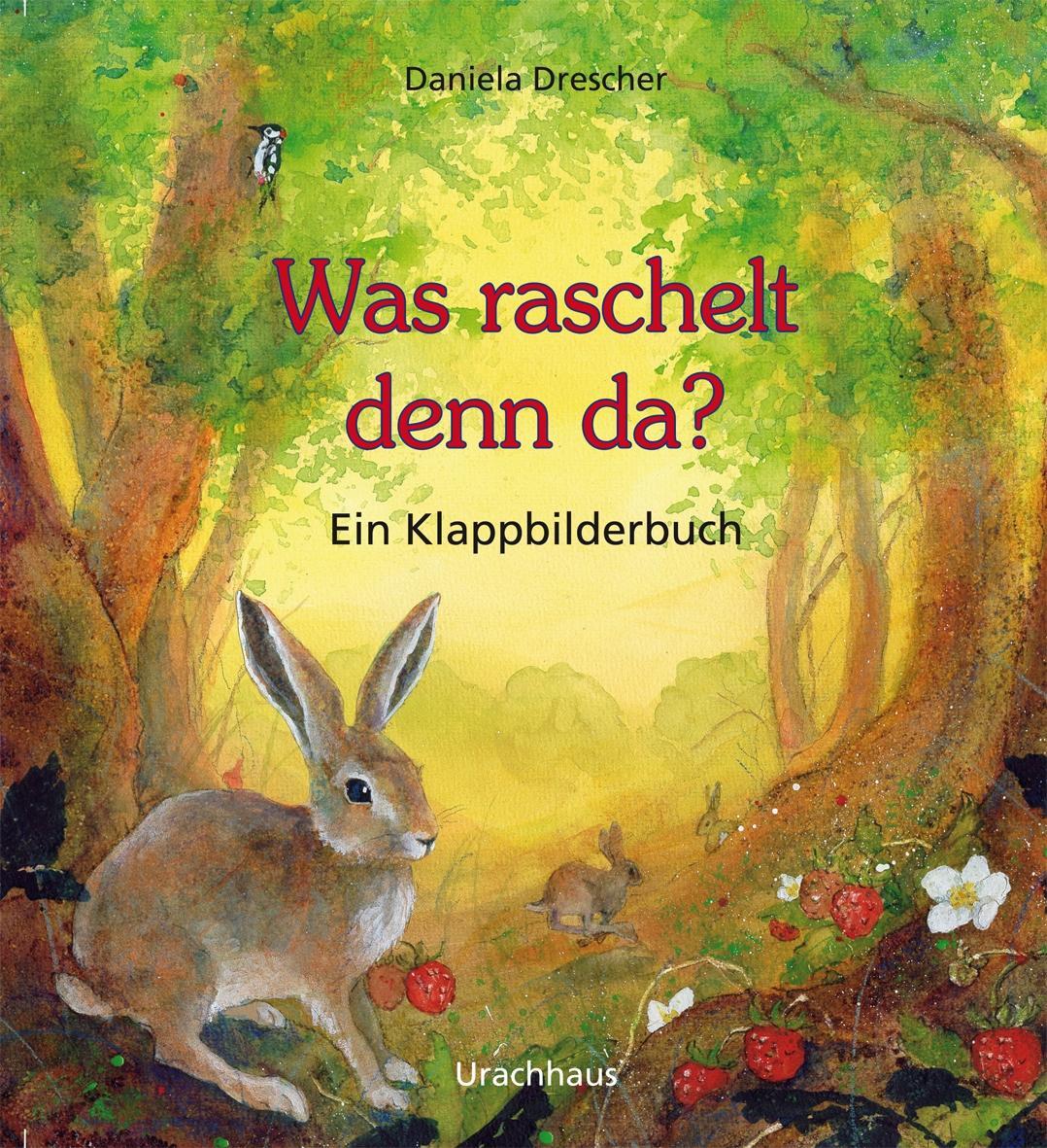 Cover: 9783825177843 | Was raschelt denn da? | Daniela Drescher | Buch | Deutsch | 2011