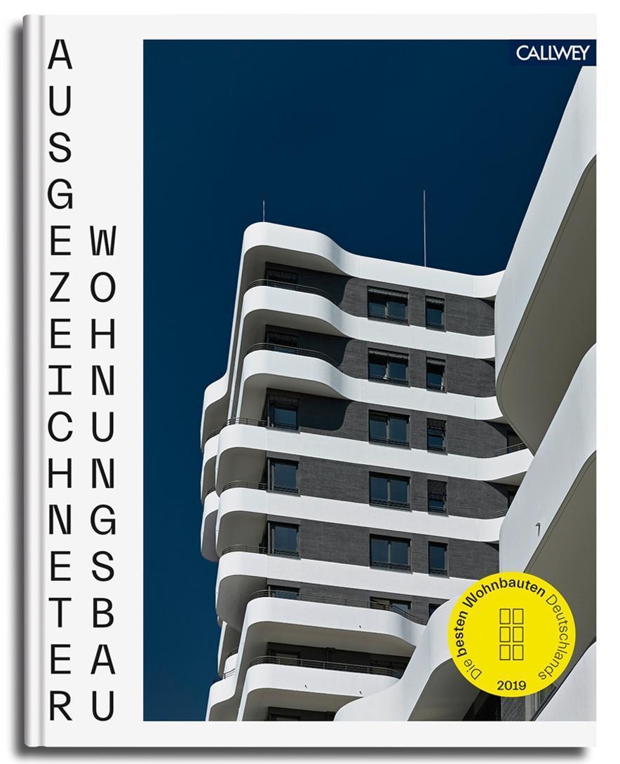 Cover: 9783766724298 | Ausgezeichneter Wohnungsbau | Die besten Wohnbauten Deutschlands 2019