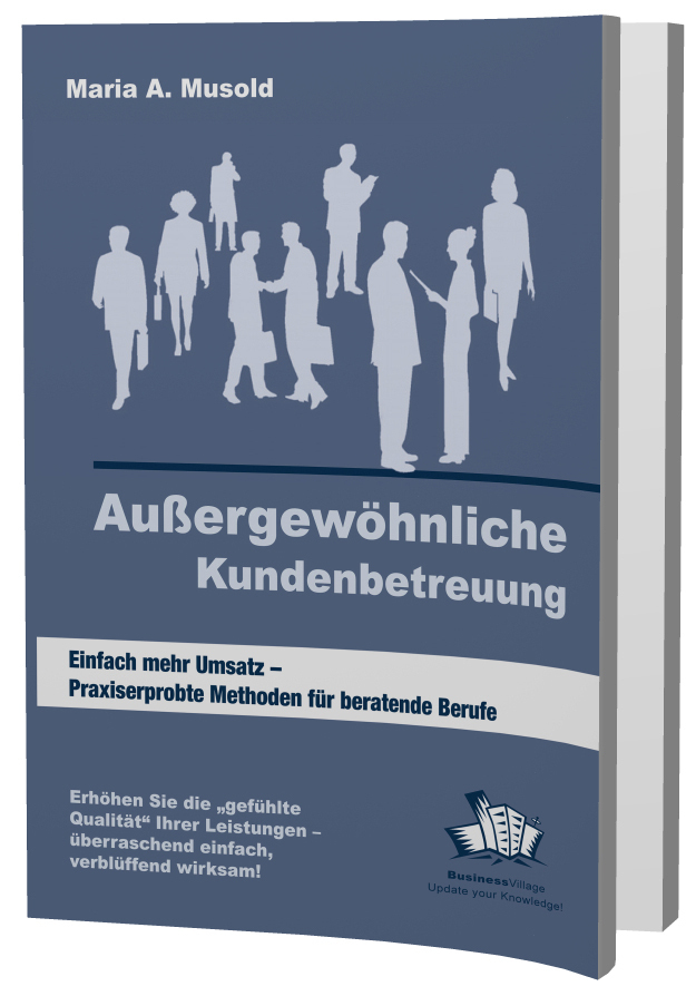 Cover: 9783938358887 | Außergewöhnliche Kundenbetreuung | Maria A Musold | Taschenbuch | 2009