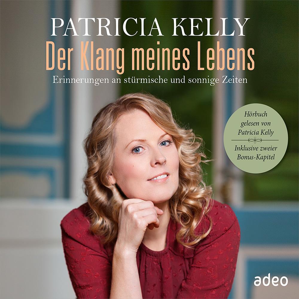 Cover: 9783863340445 | Der Klang meines Lebens - Hörbuch | Patricia Kelly | Audio-CD | 2015