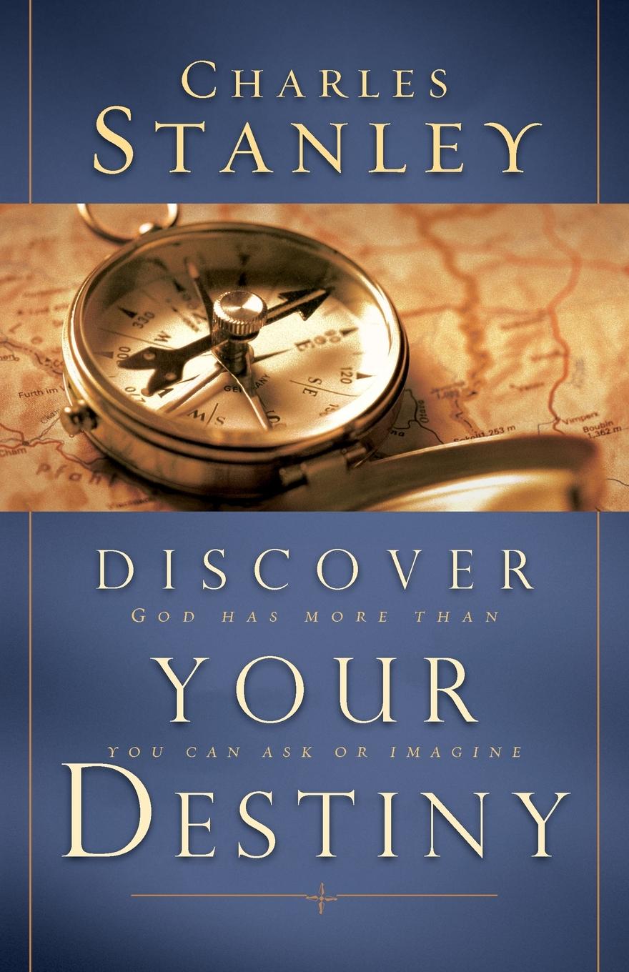 Cover: 9780785285571 | Discover Your Destiny | God Has More Than You Can Ask or Imagine