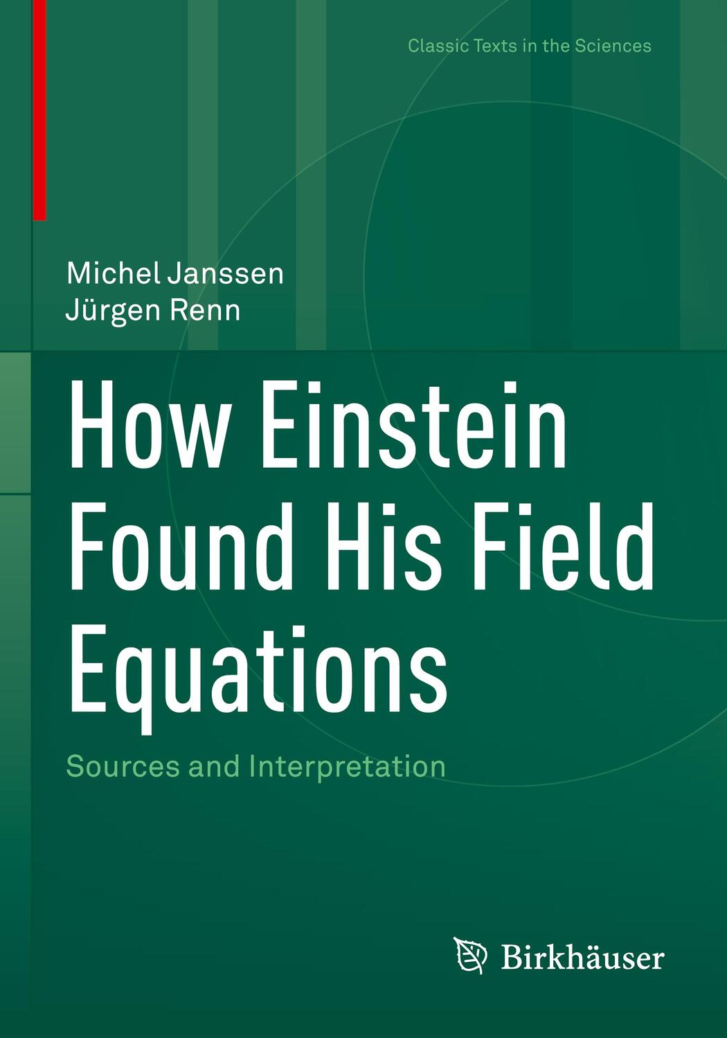 Cover: 9783030979577 | How Einstein Found His Field Equations | Sources and Interpretation