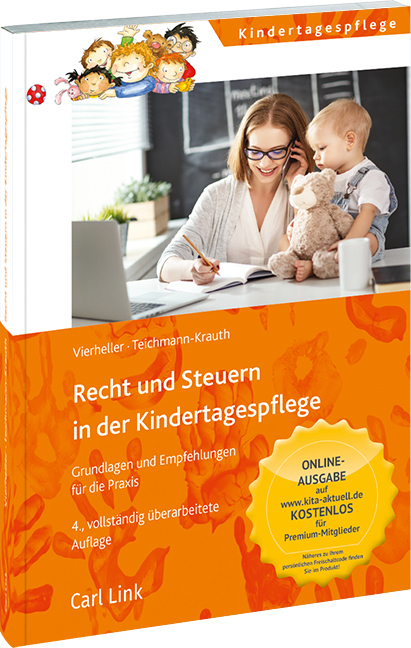 Cover: 9783556082041 | Recht und Steuern in der Kindertagespflege | Teichmann-Krauth (u. a.)