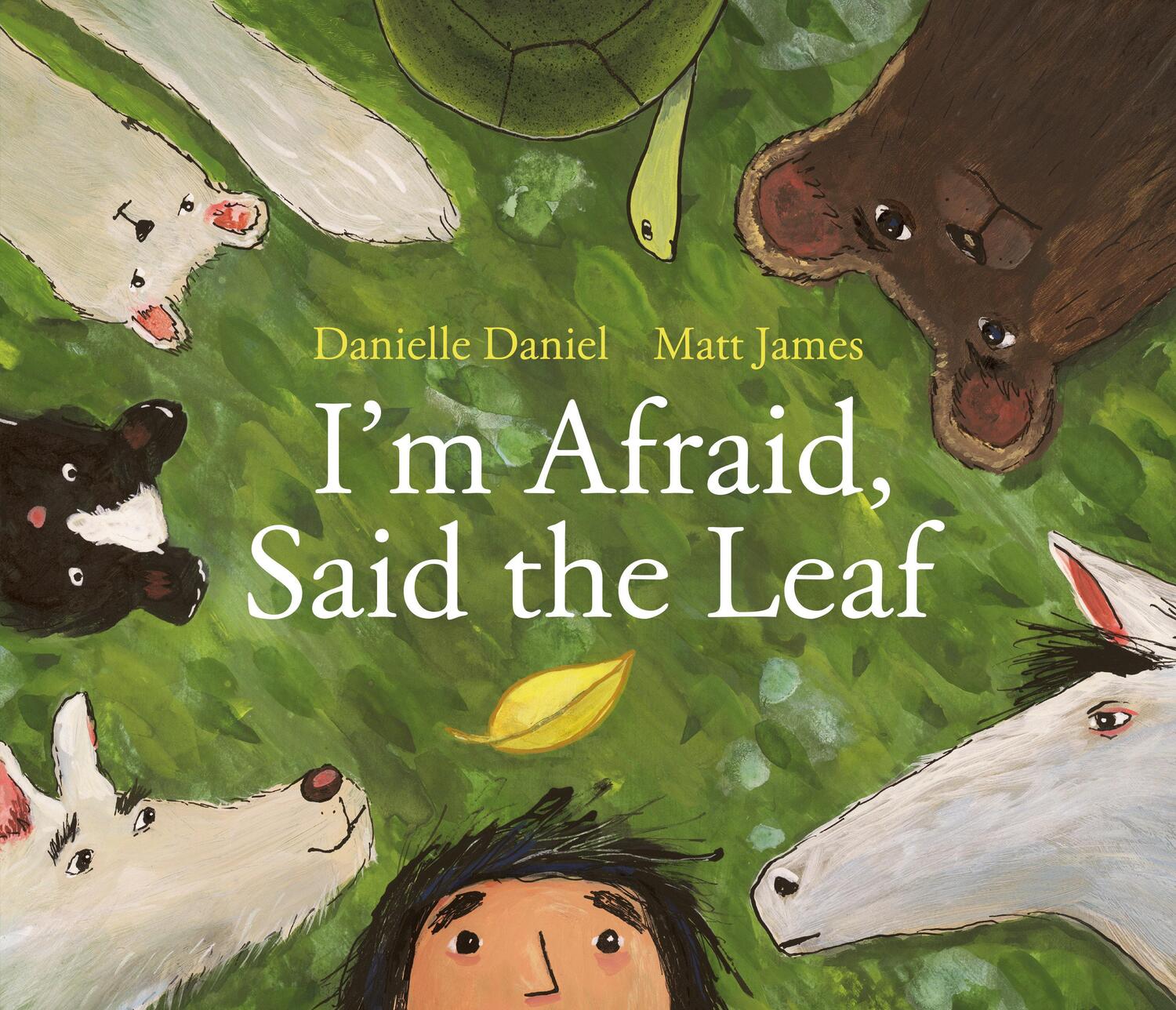 Cover: 9781774880708 | I'm Afraid, Said the Leaf | Danielle Daniel | Buch | Englisch | 2024