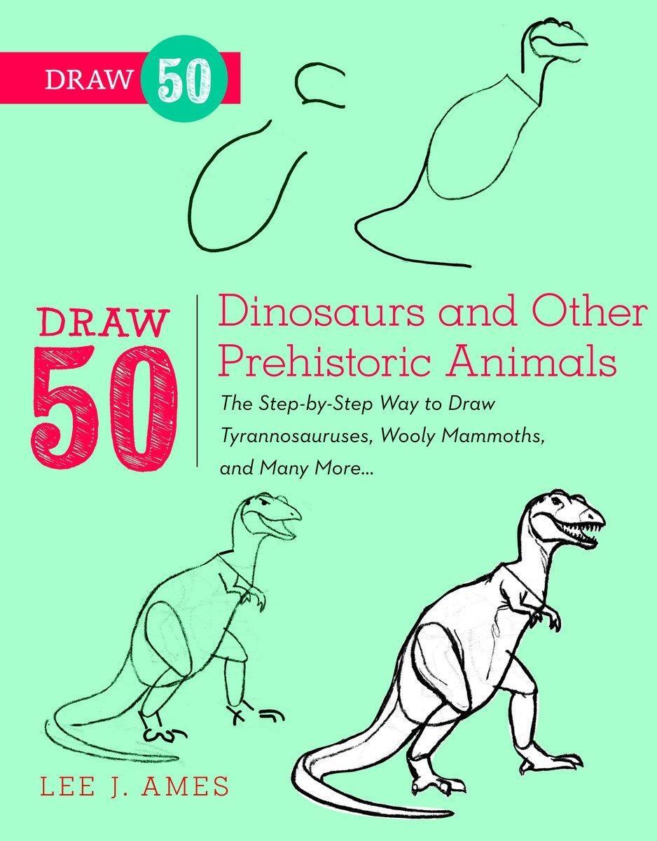 Cover: 9780823085743 | Draw 50 Dinosaurs and Other Prehistoric Animals | L. Ames | Buch
