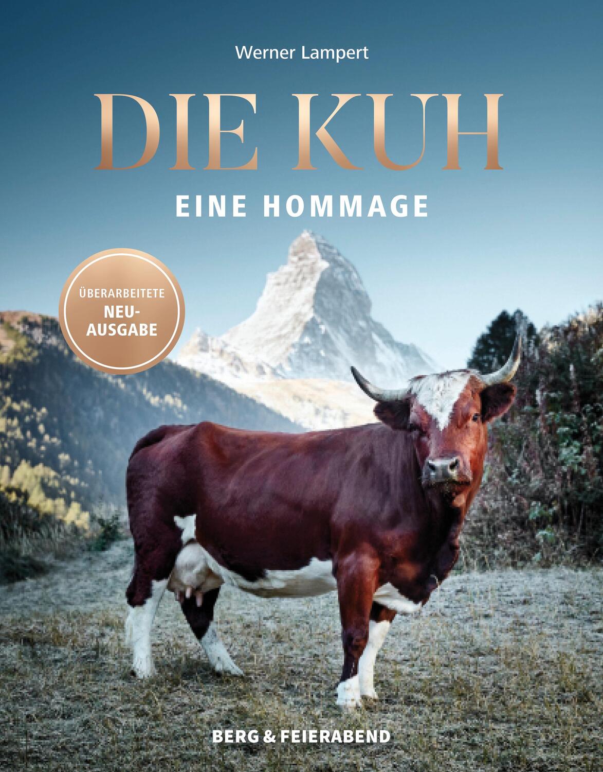 Cover: 9783948272241 | Die Kuh | Eine Hommage | Werner Lampert | Buch | 480 S. | Deutsch