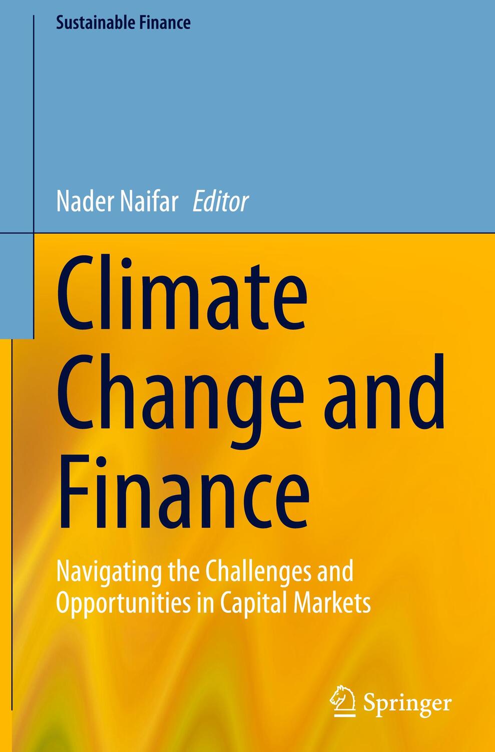 Cover: 9783031564185 | Climate Change and Finance | Nader Naifar | Buch | Sustainable Finance