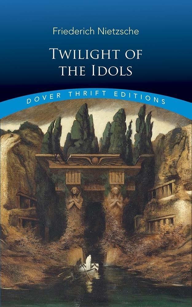 Cover: 9780486831671 | Twilight of the Idols | Friedrich Nietzsche | Taschenbuch | Englisch