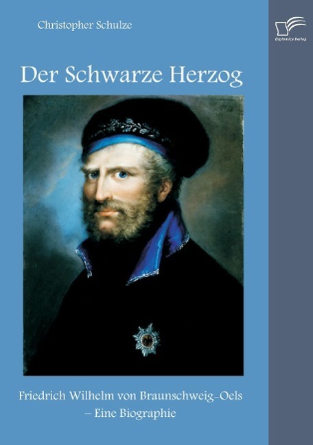 Cover: 9783958505131 | Der Schwarze Herzog | Christopher Schulze | Taschenbuch | Diplomica