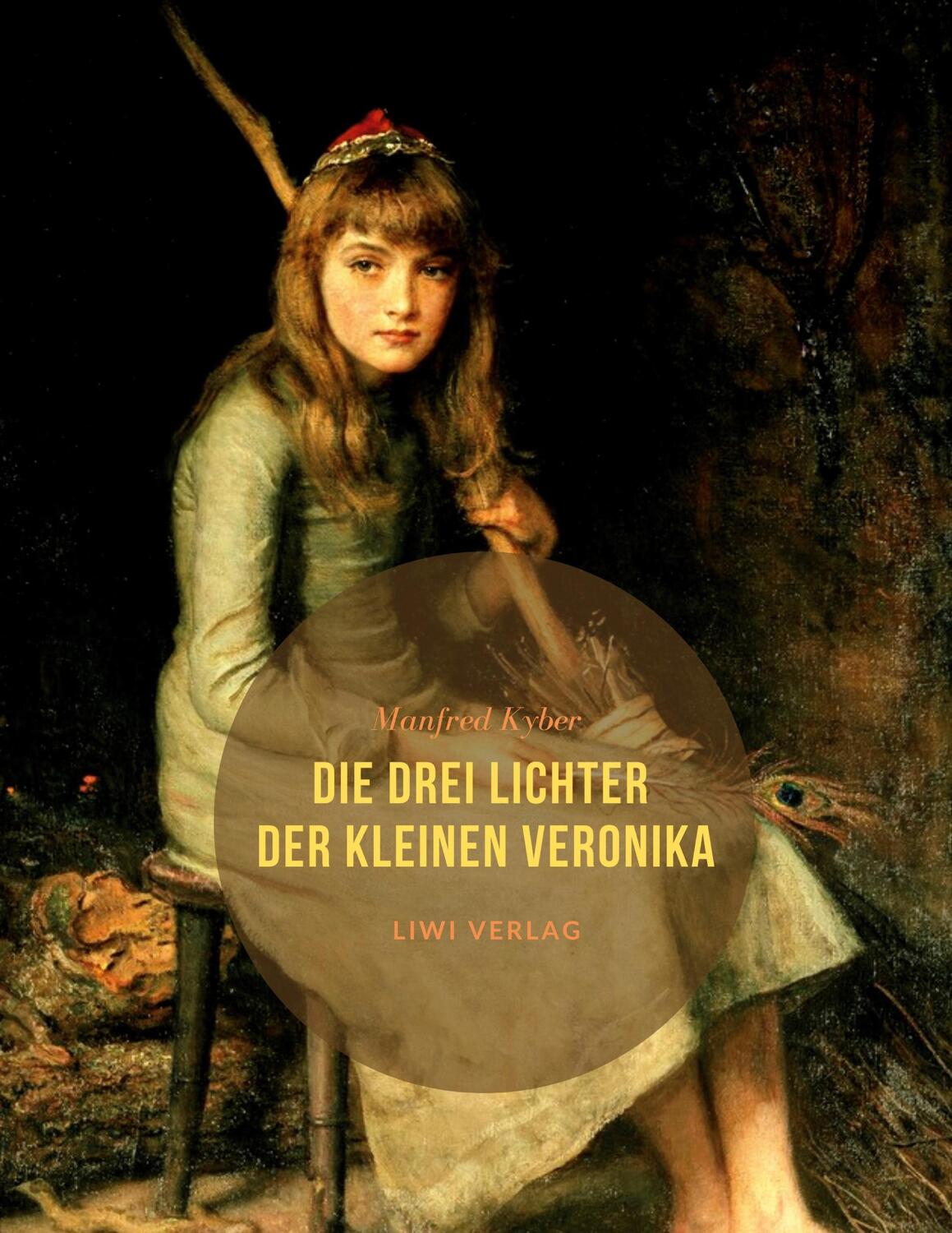 Cover: 9783965423459 | Die drei Lichter der kleinen Veronika | Manfred Kyber | Taschenbuch