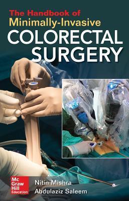 Cover: 9781260142853 | The Handbook of Minimally-Invasive Colorectal Surgery | Saleem (u. a.)