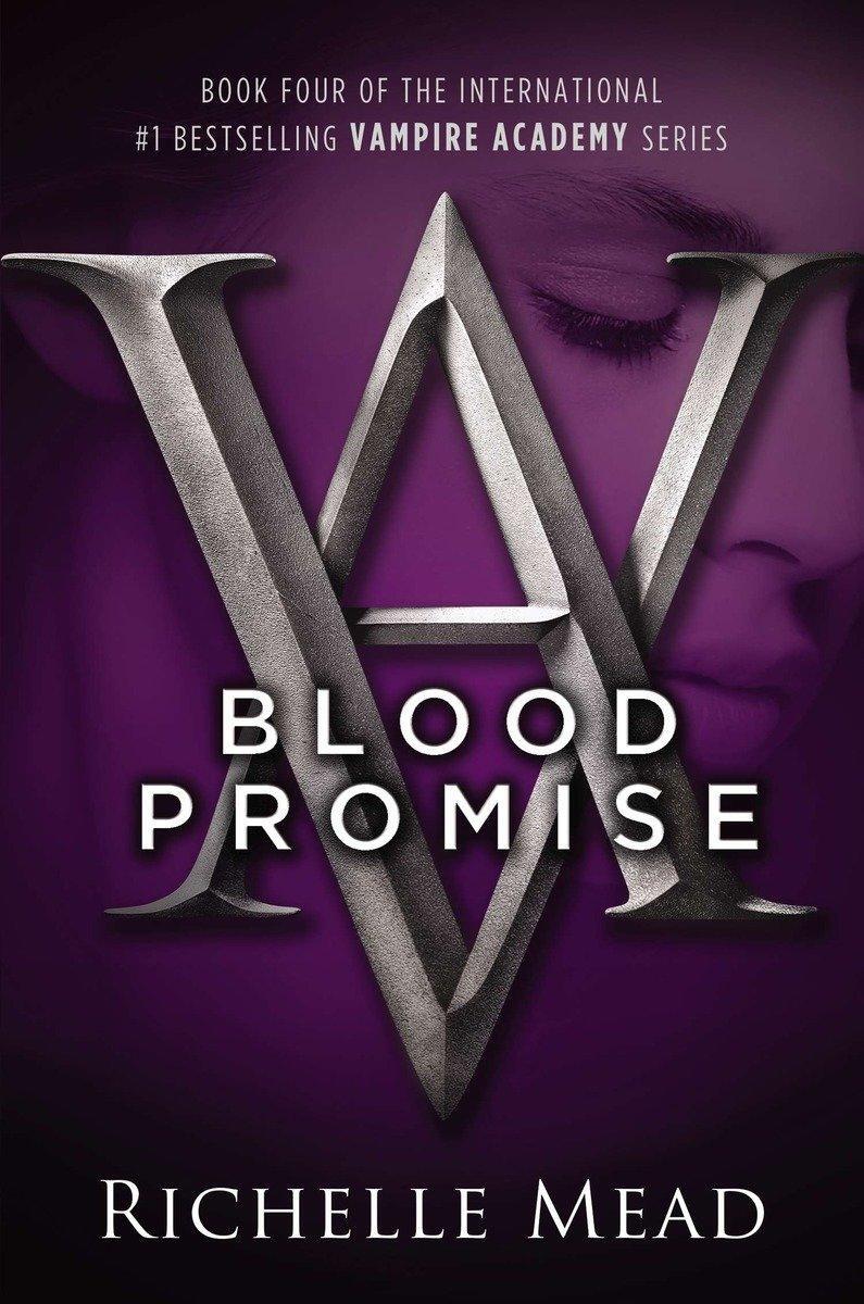 Cover: 9781595143105 | Vampire Academy 04. Blood Promise | Richelle Mead | Taschenbuch | 2009