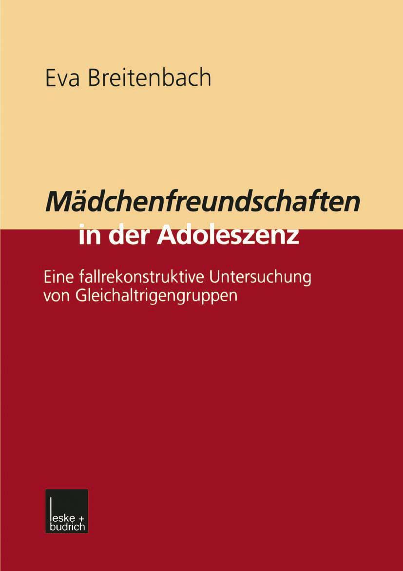 Cover: 9783810027023 | Mädchenfreundschaften in der Adoleszenz | Eva Breitenbach | Buch