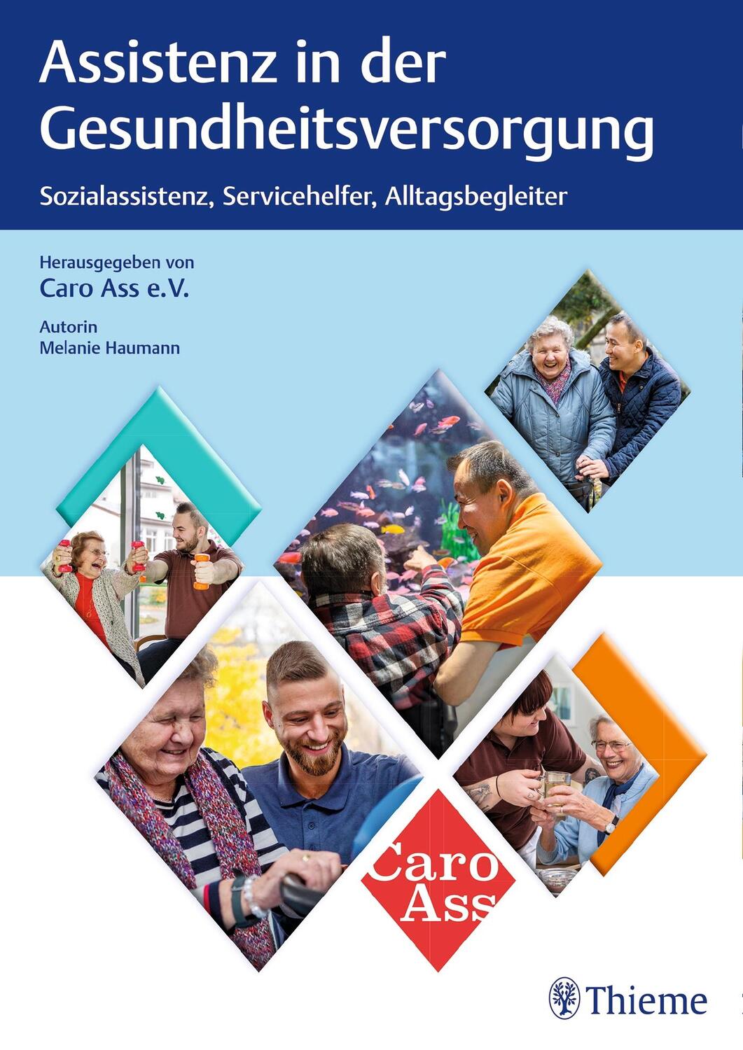 Cover: 9783132426832 | Assistenz in der Gesundheitsversorgung | Caro Ass e. V. | Taschenbuch