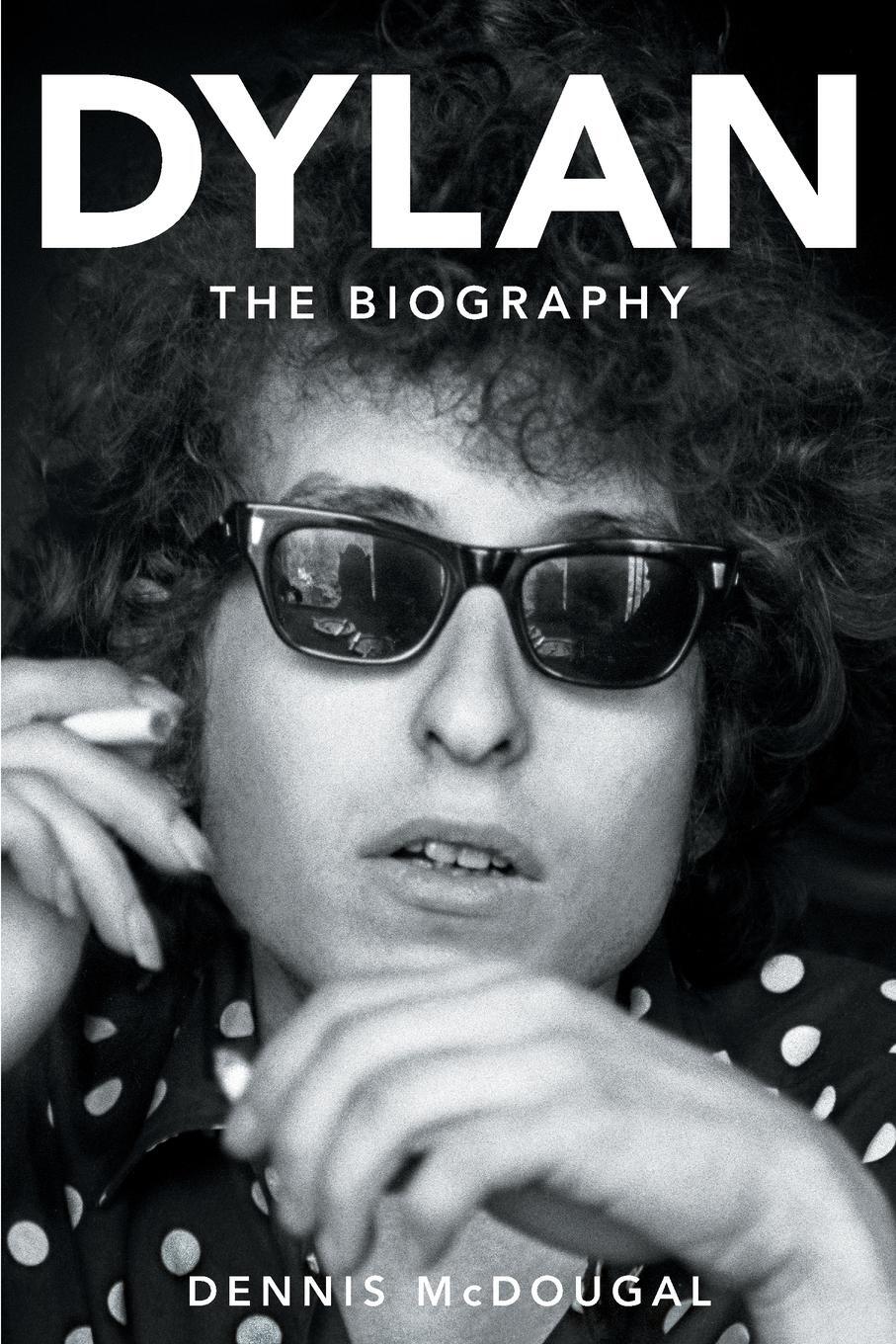 Cover: 9781630260682 | Dylan | The Biography | Dennis Mcdougal | Taschenbuch | Paperback