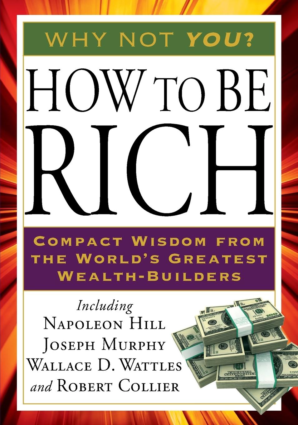 Cover: 9781585428212 | How to Be Rich | Napoleon Hill (u. a.) | Taschenbuch | Englisch | 2010