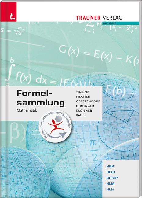 Cover: 9783990334867 | Formelsammlung Mathematik | Wolfgang Fischer (u. a.) | Taschenbuch