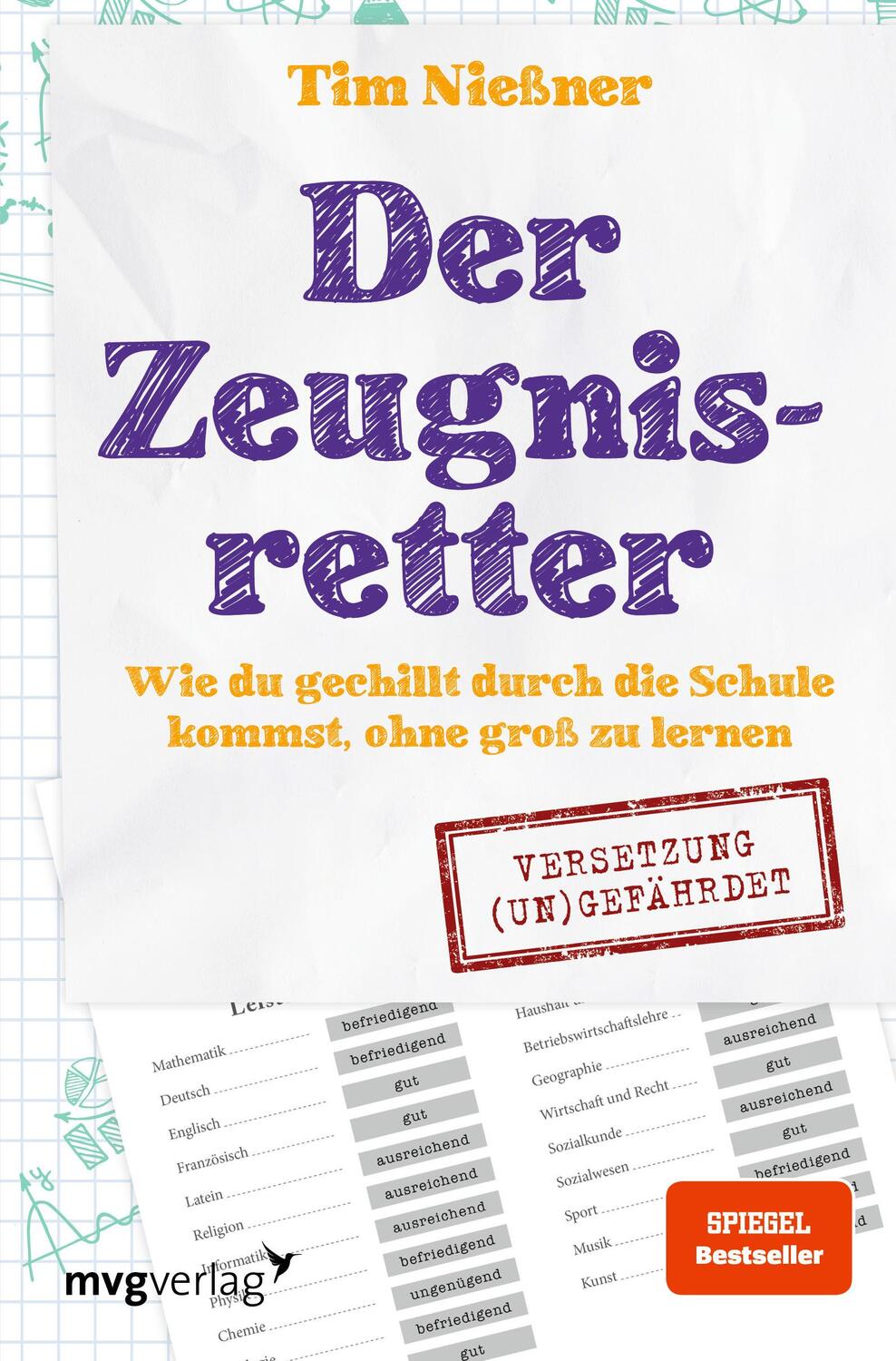 Cover: 9783747403006 | Der Zeugnisretter | Tim Nießner | Taschenbuch | Deutsch | 2021 | mvg