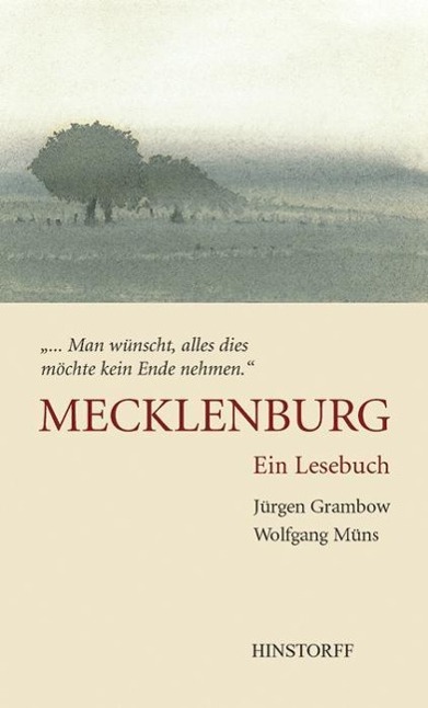 Cover: 9783356009118 | ... Man wünscht, alles dies möchte kein Ende nehmen. Mecklenburg