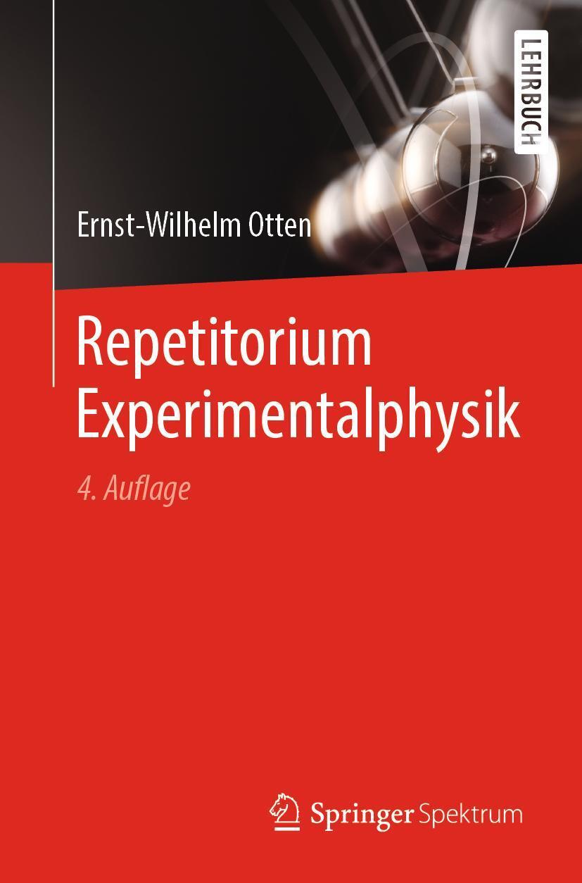 Cover: 9783662597293 | Repetitorium Experimentalphysik | Ernst-Wilhelm Otten | Taschenbuch