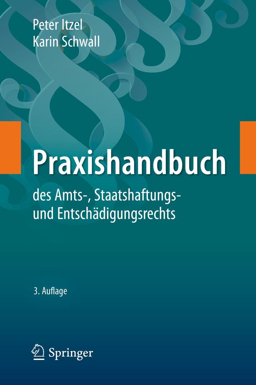 Cover: 9783662620410 | Praxishandbuch des Amts-, Staatshaftungs- und Entschädigungsrechts