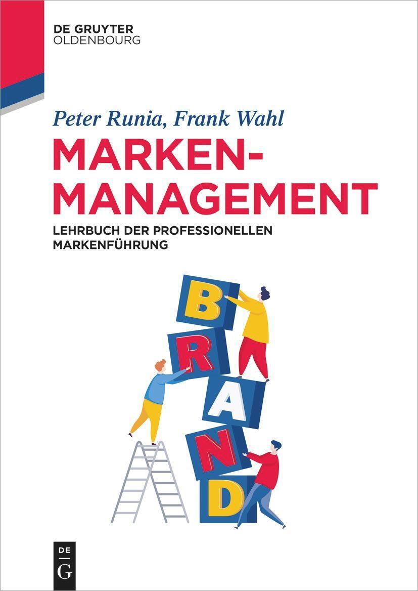 Cover: 9783110526301 | Markenmanagement | Lehrbuch der professionellen Markenführung | Buch