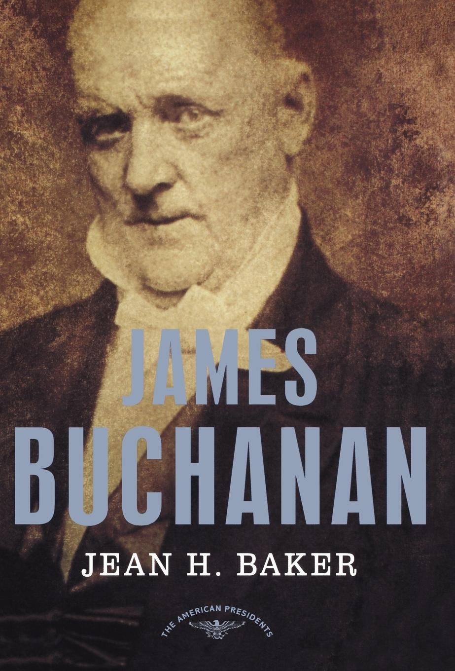 Cover: 9780805069464 | James Buchanan | Jean H. Baker | Buch | Englisch | 2000