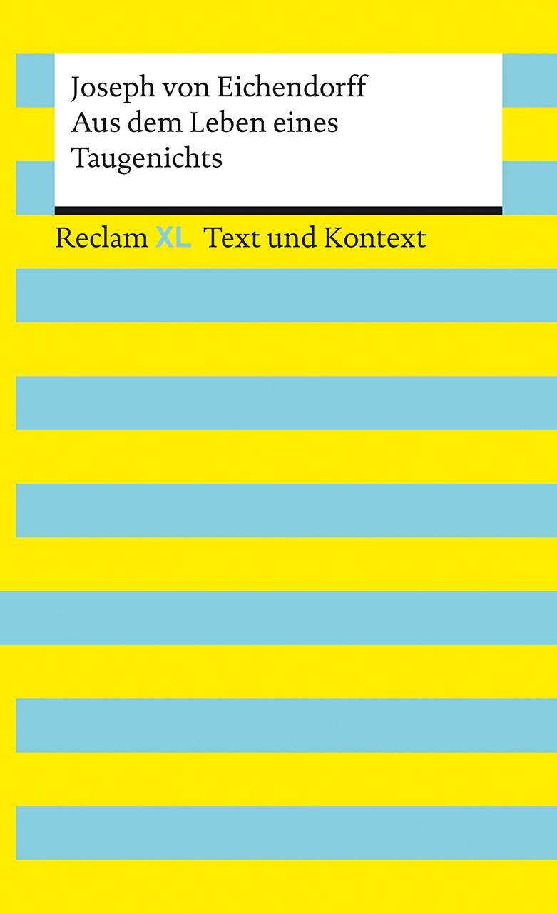 Cover: 9783150161197 | Aus dem Leben eines Taugenichts. Textausgabe mit Kommentar und...